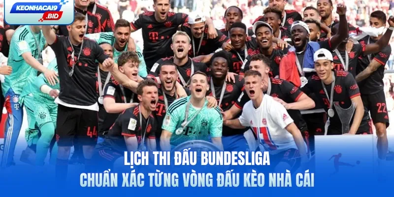 Lịch thi đấu Bundesliga