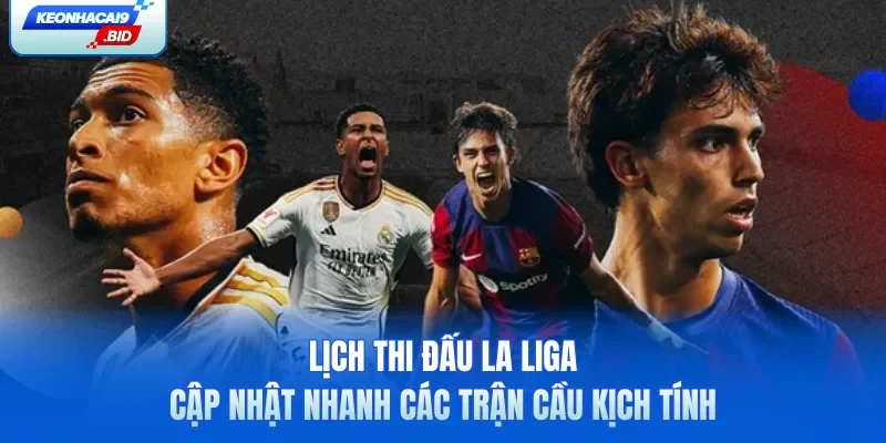 Lịch thi đấu La Liga